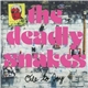 The Deadly Snakes - Ode To Joy