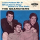 The Searchers - Love Potion Nr. 9 / What Have They Done To The Rain