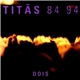 Titãs - Titãs 84 94 - Dois