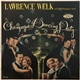 Lawrence Welk And His Champagne Music - Champagne Dancing Party