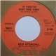 Red Steagall - If You've Got The Time