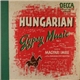 Magyari Imre And His Hungarian Gypsy Orchestra - Hungarian Gypsy Music Vol. I