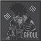 Ghoul - Oi! Oi!