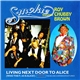 Smokie Featuring Roy Chubby Brown - Living Next To Alice (Who The F**k Is Alice?)