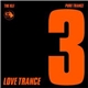 The KLF - Love Trance (Pure Trance 3)