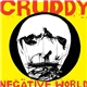 Cruddy - Negative World