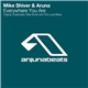 Mike Shiver & Aruna - Everywhere You Are