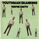 Wayne Smith - Youthman Skanking