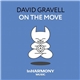 David Gravell - On The Move