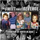 The Sweet Sweet Revenge - Fountain Of Youth In Asia