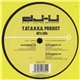 T.A.T.A.N.K.A. Project - DJ's Life