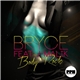 Bryce Feat. J-Malik - Body Rock