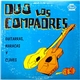 Duo Los Compadres - Guitarras, Maracas Y Claves