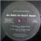 MC Mike / DJ Mazy Maze - Who Likes To 