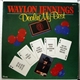 Waylon Jennings - Dealin' My Best