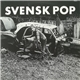 Various - Svensk Pop