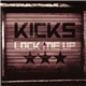 Kicks - Lock Me Up