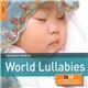 Various - The Rough Guide To World Lullabies