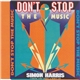 Simon Harris Starring Dina Carroll & Monte Luv - Don't Stop The Music