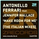 Antonello Ferrari Feat. Jennifer Wallace - Make Room For Me (The Italian Mixes)
