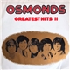 The Osmonds - Greatest Hits II