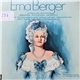 Erna Berger - Sopran - Historische Aufnahmen Aus Den Jahren 1935 - 1946