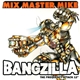 Mix Master Mike - Bangzilla: The Frequency Attack 12
