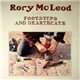 Rory McLeod - Footsteps And Heartbeats