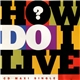 Debra Michaels - How Do I Live?