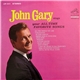 John Gary - Sings Your All-Time Favorite Songs