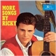 Ricky Nelson - More Songs By Ricky / Rick Is 21