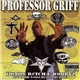 Professor Griff - The Ole B#tch-U-Worryz