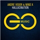 Andre Visior & Mind X - Hallucination