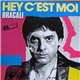Robert Bracali - Hey C'Est Moi