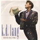 k.d. lang - Our Day Will Come