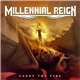 Millennial Reign - Carry The Fire