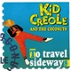 Kid Creole And The Coconuts - To Travel Sideways