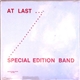 Special Edition Band - At Last