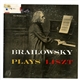 Liszt - Brailowsky - Brailowsky Plays Liszt