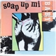Various - Soap Up Mi Baby