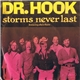 Dr. Hook - Storms Never Last