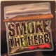 Various - Smoke The Herb 2nd Pound : Various High Grades