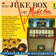 Various - Στο Juke Box Της Music Box No 1 Αξέχαστα Λαϊκά Και Ρεμπέτικα