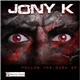 Jony K - Follow The Dark EP