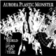 Aurora Plastic Monster - Lost World / Dead On Time