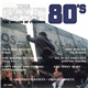 Various - The Greatest Hits Of The 80's - The Decade Of Freedom