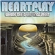 Heartplay - Where The Deadends Meet