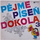 Břevnovanka - Pějme Píseň Dokola 3