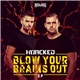 Hyjacked - Blow Your Brains Out EP