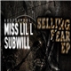 Miss LiL L & Subwill - Selling Fear EP
